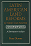 Latin American Land Reforms in Theory and Practice