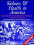 Sickness and Health in America