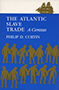 The Atlantic Slave Trade