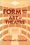 Form and the Art of Theatre