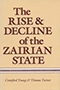 The Rise and Decline of the Zairian State