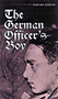 The German Officer’s Boy