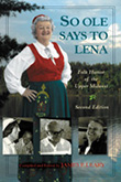 So Ole Says to Lena
Folk Humor of the Upper Midwest
Second Edition
