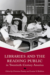 Libraries and the Reading Public in Twentieth-Century America