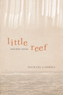 Little Reef and Other Stories