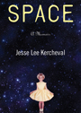 Space: A Memoir