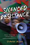 Silenced Resistance