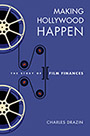 Making Hollywood Happen: cover showing two reams of film upon a purple background. The titles and author text is written in sans sarif white font.